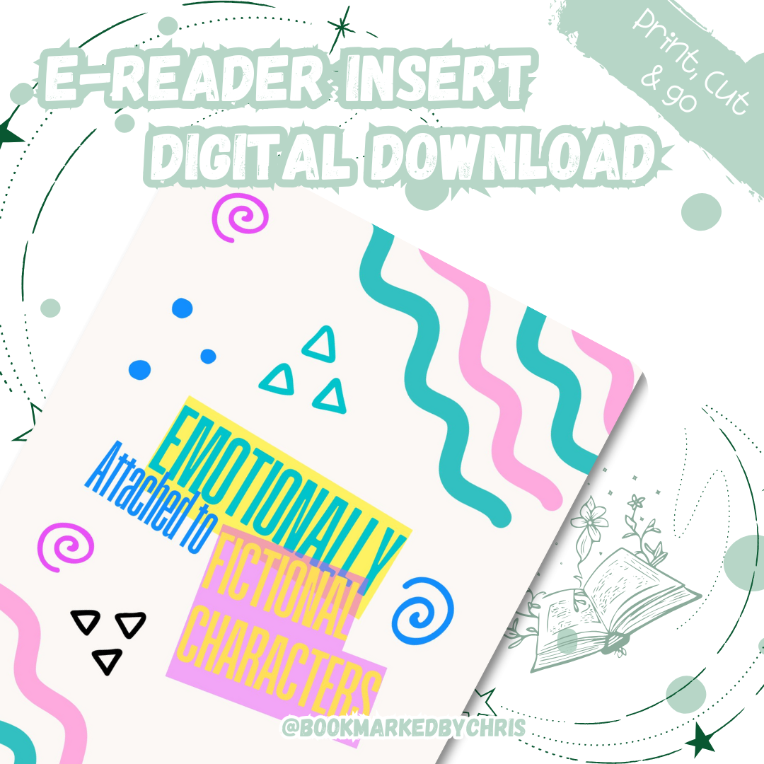 Emotionally Attached E-reader Digital Insert