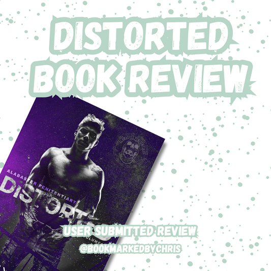 image shows a cover image of "distorted" by Nyla K with text reading "distorted book review" " user submitted review" "@bookmarkedbychris"