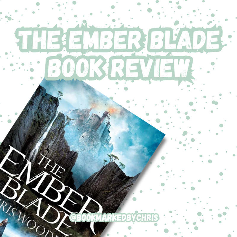 The Ember Blade - Book Review