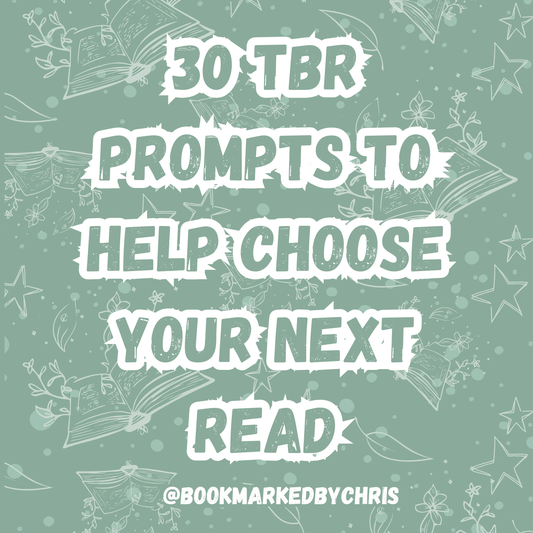 Cover image with a green background with words saying "30 TBR prompts to help choose your next read"