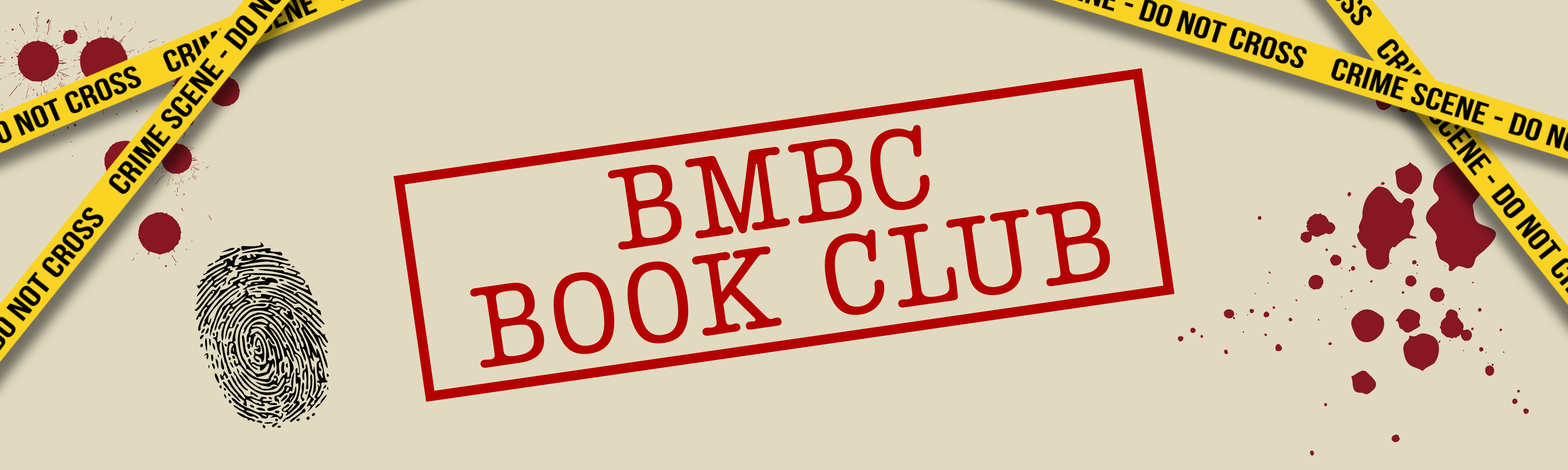 A graphic design for a 'BMBC Book Club' featuring a red rectangular stamp with red text, a black-and-white fingerprint, red blood splatters, and yellow crime scene tape on a beige background.