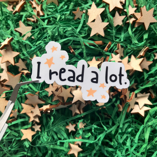 I Read A Lot Sticker