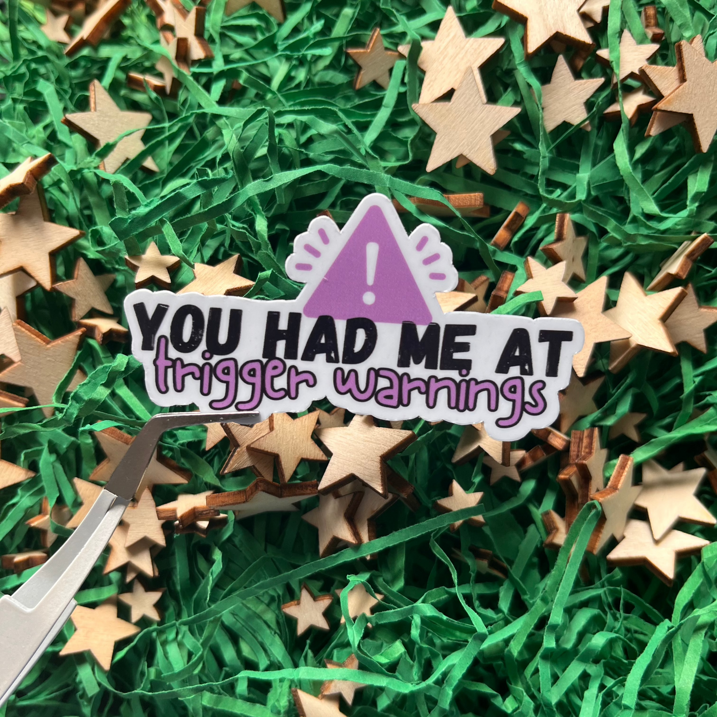 You Had Me At Trigger Warnings 2 Sticker