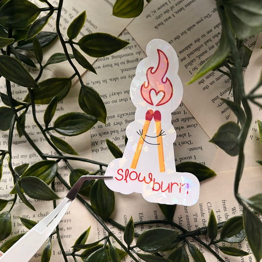 Slow Burn sticker