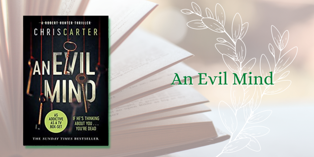 Chris Carter Books In Order - Number 7: An Evil Mind