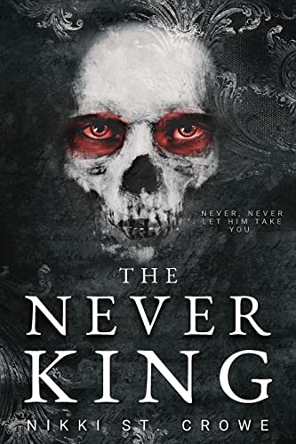 The Never King by Nikki st crowe book cover