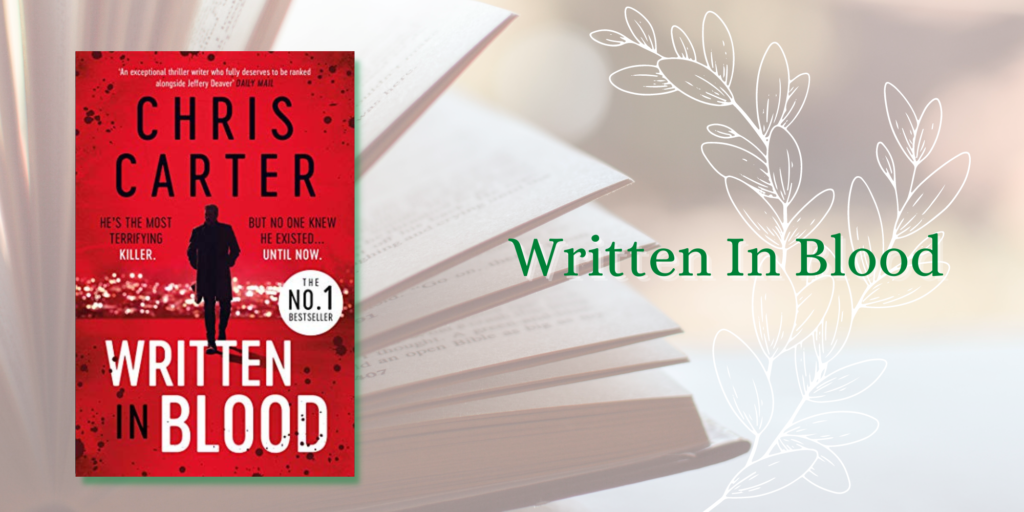 Chris Carter Books In Order - Number 12: Written In Blood