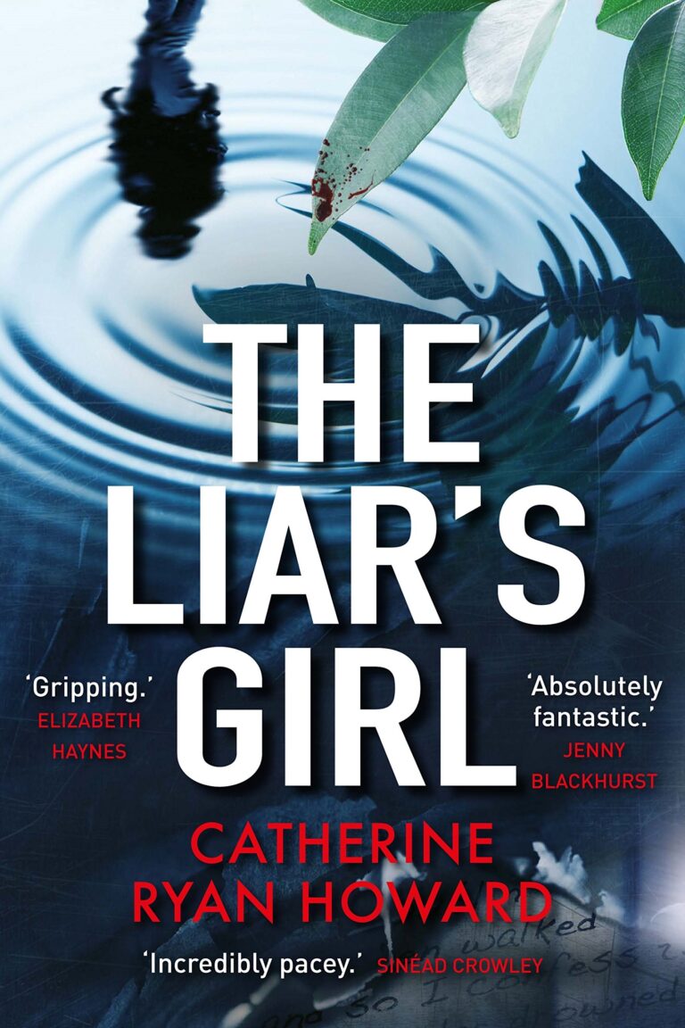 the liars girl by catherine ryan howard