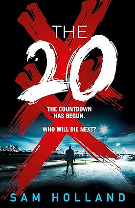 picture shows the cover to the thriller book the 20 by sam holland